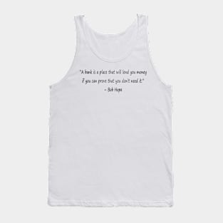 Funny quotes from funny people Tank Top